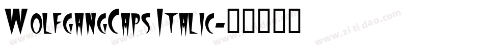 WolfgangCaps Italic字体转换